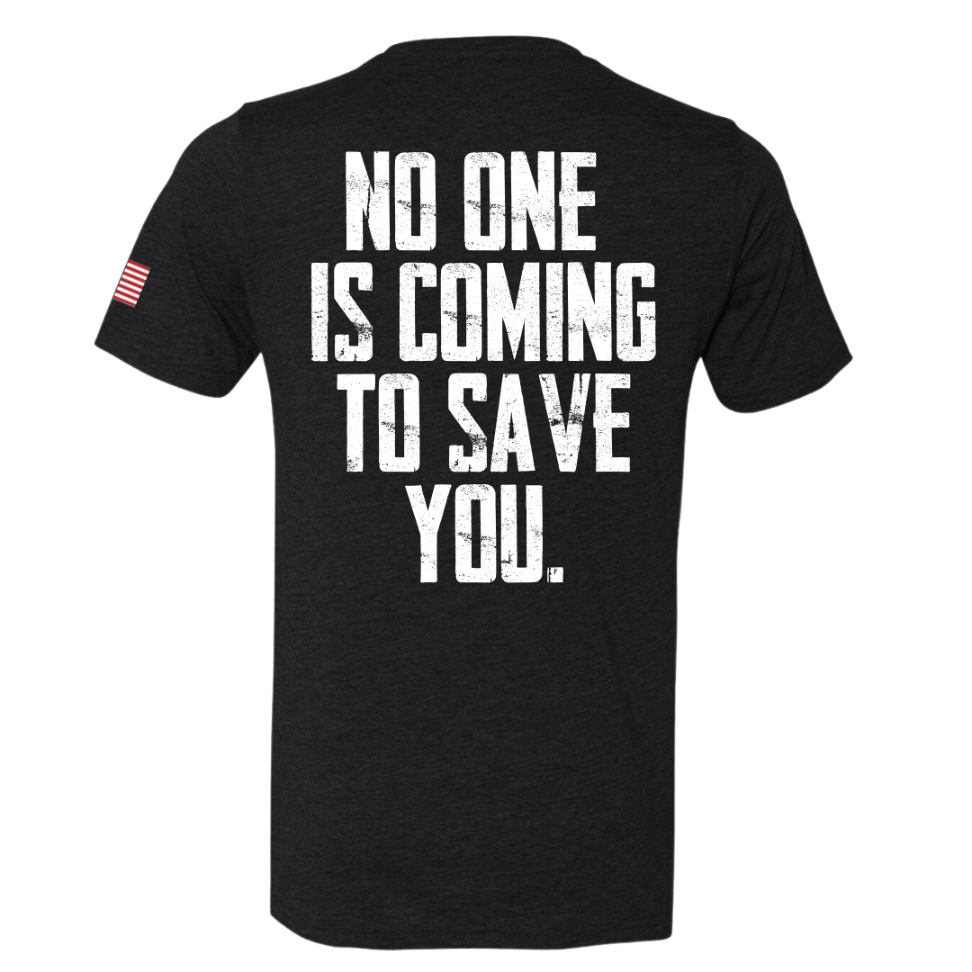No One Is Coming Tee